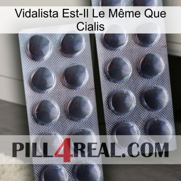 Vidalista Est-Il Le Même Que Cialis 31